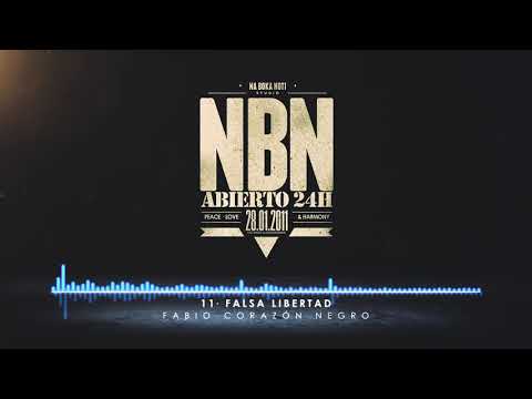 Falsa libertad · Fabio Corazón Negro · NBN Abierto 24h