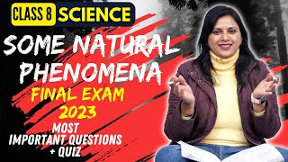 Class 8 Science | Some Natural Phenomena | Most Important Questions | NCERT Class 8 Science Ch 15
