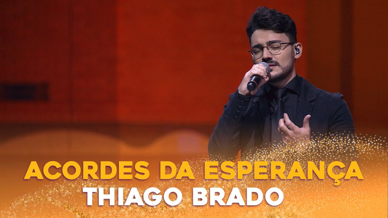 Acordes da Esperança | Thiago Brado
