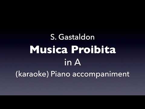 Musica Proibita   S.Gastaldon   in  A   Piano accompaniment(karaoke)