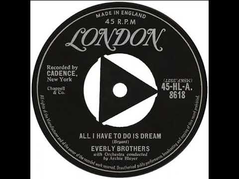 UK no. 1, (78a) Everly Brothers - All I Have To Do Is Dream