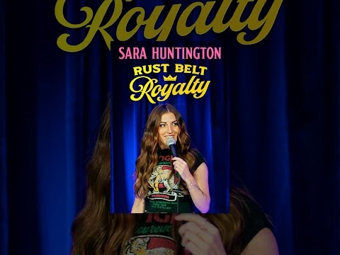 Sara Huntington: Rust Belt Royalty