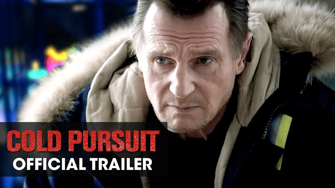 Cold Pursuit (2019 Movie) Official Trailer – Liam Neeson, Laura Dern, Emmy Rossum - YouTube