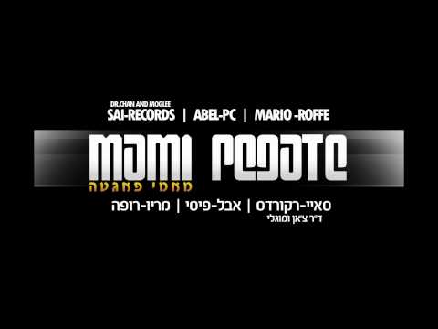 סאיי רקורדס | Abel Pc | מריו רופה - מאמי פאגטה