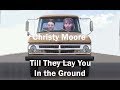 Christy Moore ... Till They Lay You in the Ground