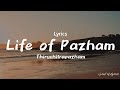 Life Of Pazham Lyrics Thiruchitrapazham Dhanush