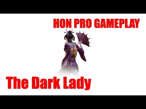 HoN Pro The Dark Lady Gameplay - Imbaboy - 2020 MMR