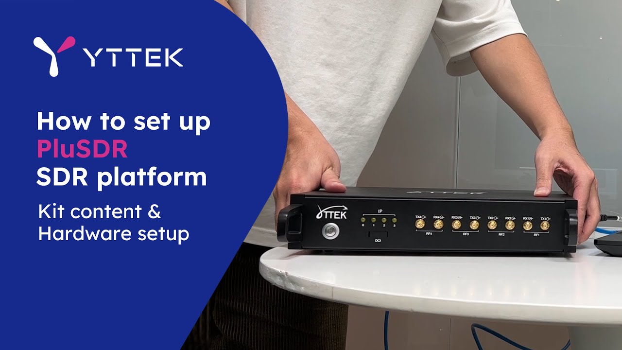 PluSDR  User Video┃EP.1 Kit Content, Hardware Setup┃YTTEK