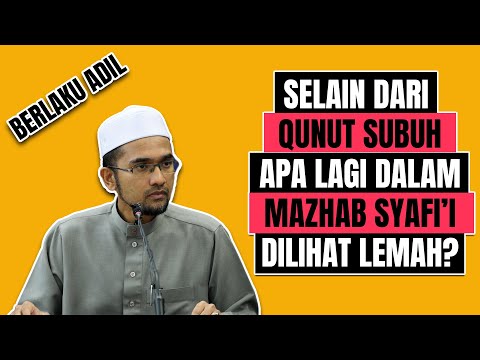 Prof Dr Rozaimi - Selain Dari Qunut Subuh. Apa Lagi Dalam Mazhab Syafi'i Dilihat Lemah?