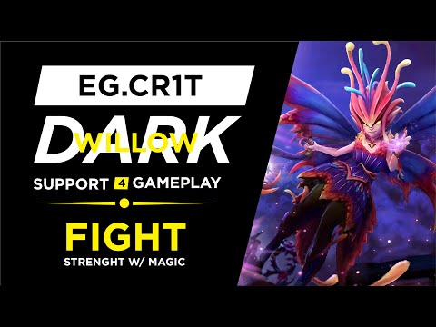 EG.Cr1t - Dark Willow - Ranked Match - Player Perspective - Dota 2