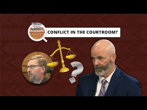 WisEye Morning Minute: Conflict in the Courtroom?