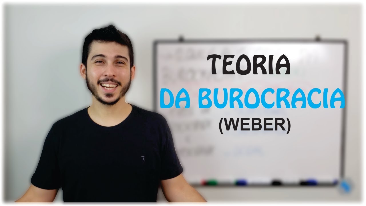 RESUMÃO - O que é a Teoria da Burocracia?