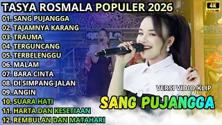 Download lagu SANG PUJANGGA - TAJAMNYA KARANG - TRAUMA || TASYA ROSMALA FULL ALBUM - OM ADELLA TERBARU 2026 mp3