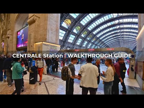 Milan CENTRALE Station: EVERYTHING IMPORTANT TO KNOW  2025 [4K]