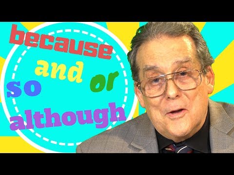 Connectors & Conjunctions: And, Or, So, Because & Although