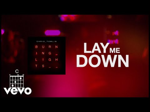 Video Lay Me Down (Letra) de Chris Tomlin