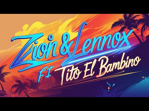Zion y Lennox Ft Tito El Bambino - Aún Te Siento
