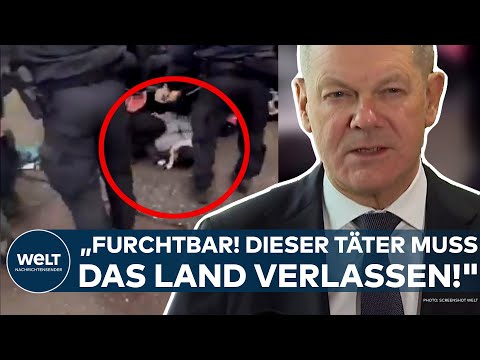 MÜNCHEN: "Furchtbarer Anschlag! Dieser Täter muss das Land verlassen!" Kanzler Scholz zum Anschlag