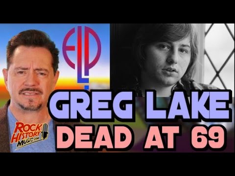 Greg Lake, Legendary Pioneering Prog Rocker, Dead at 69: Full Report