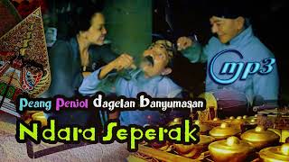 Download lagu Ndara Seperek, Dagelan Lawas Banyumasan Peang Penjol mp3