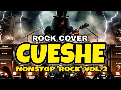 Cueshe Rock Cover 🔥 | Ulan, Borrowed Time, 24 Hours & More – Nonstop OPM Rock Mix
