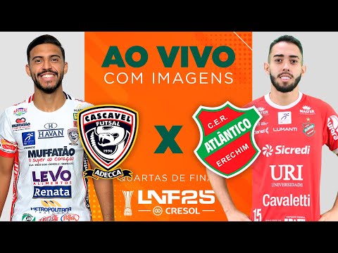JOGO COMPLETO | LNF 2025 | CASCAVEL x ATLANTICO | RODADA QUARTAS - 1ª RODADA