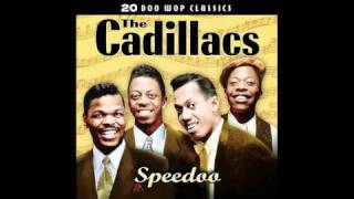 The Cadillacs - Speedo