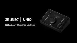 Genelec | UNIO � Introducing the 9320A SAM Reference Controller