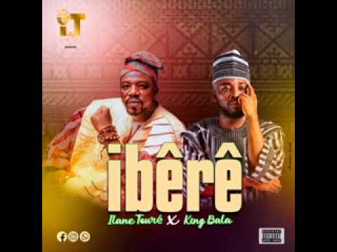 Ilane touré & king Bala - ibêrê (kotokoli tembia music)