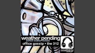 Perfet Weather (The 312 Remix)