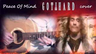 Peace Of Mind (Gotthard acoustic cover) collab