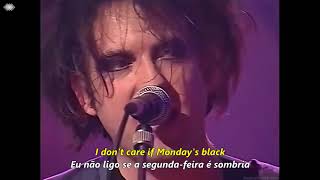 Friday I&#39;m in Love - The Cure (Days of the Week)