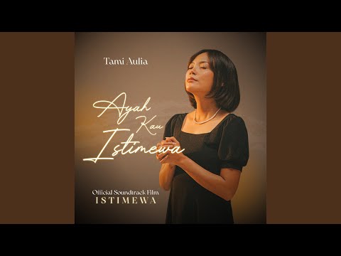 Thumbnail Video Ayah Kau Istimewa