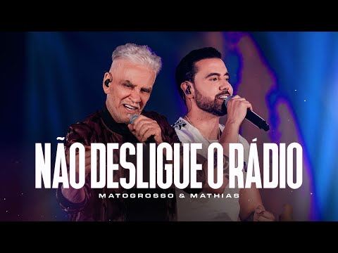 Matogrosso e Mathias - Não Desligue o Rádio | DVD Zona Rural 02