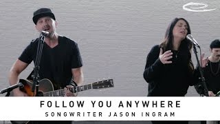 JASON INGRAM - Follow You Anywhere: Song Session