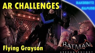 [Extra] Batman: Arkham Knight - AR Challenges | Flying Grayson