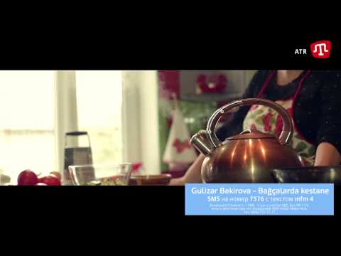 [MFM 2] Gulizar Bekirova - Bağçalarda kestane