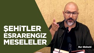 Şehitler ve Esrarengiz Meseleler - Uğur Akkafa
