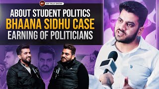 EP-76 Sachin Galav About Student Politics, Bhaana Sidhu Case & Earning Of Politicians | AK Talk Show