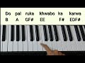 Do Pal Ruka Tutorial Chords Melody Veer Zara Keyboard
