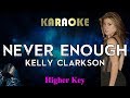 Kelly Clarkson - Never Enough (HIGHER Key Karaoke Instrumental) The Greatest Showman: Reimagined