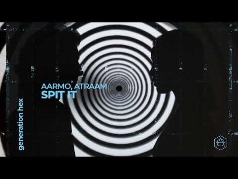 AARMO, Atraam - Spit It (Official Audio)