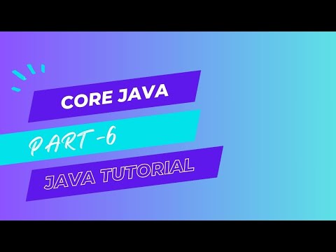 Java Object Oriented Programming Part6
