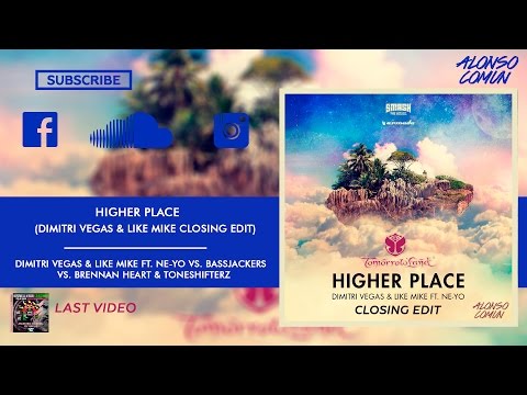 DV&LM ft. Ne-Yo vs. Bassjackers vs. Brennan Heart - Higher Place (DV&LM Tomorrowland Closing Edit)