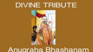 Anugraha Bhashanam by Pujyasri Vijayendra Saraswathi Swamigal - Guru Samarpana Thiruppugazh Isai Viz