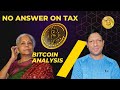 Bitcoin Analysis | Alt coins Update | Finance Minister Ignored Tax Question