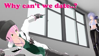 [MMD Vine] Why can't we date? [DL in desc]