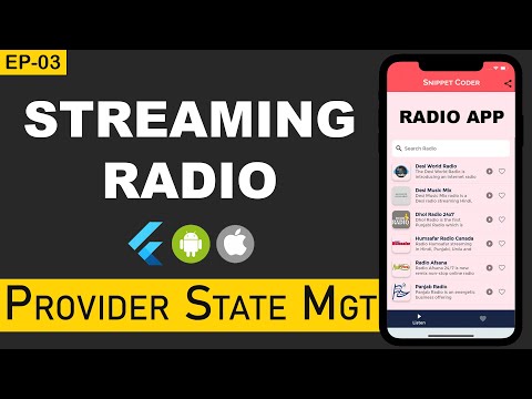 Flutter Episode03 Provider Internet Radio using Provider | Online Streaming App | SnippetCoder