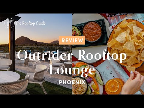 Outrider Rooftop Lounge in Phoenix - Review