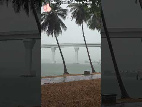 Johor Strait in a Heavy Storm,#johor,#johorbahru,#rts,#singapore,#life,#travel